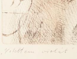 Éri Jenő Tamás (1958-): "Vetettem violát" (Bartók Béla), 2007. Rézkarc, papír, jelzett, üv...