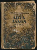 Kner Izidor kis mesekönyve: Jázsay-Horváth Elemér: Árva János. Örkényi István színes, egészoldalas illusztrációival. Gyoma, 1918, Kner Izidor, 27 p. Kiadói illusztrált félvászon-kötés, kopott borítóval, foltos lapokkal