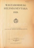 Magyarország Helységnévtára 1926. Szerk: Magy. Kir. Központi Statisztikai Hivatal. Bp., 1926, Magy. ...