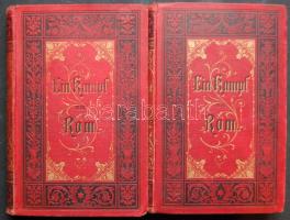 1880 Felix Dahn: Ein Kampf um Rom I-II. német nyelvű kötete Lipcsében kiadva, jó állapotban