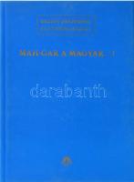 Badiny Jós Ferenc: Mah-Gar a Magyar...! - Nyílt levél Komoróczy Gézához - Válasz "Sumer és Magyar...?" című könyvére (Badiny Jós Ferenc Életműsorozat)   Magyar Ház, 2003. 240p. Kiadói kartonált papírkötésben