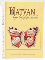 Bacsa Tibor és Hatvani Márk: Hatvan képes levelezőlapok tükrében. 2010. 240. old. Kiadói kartonált papírkötésben
