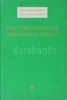 Badiny Jós Ferenc: Igaz történelmünk vezérfonala Árpádig (Badiny Jós Ferenc életműsorozat)   Magyar Ház, 2004. 579p. Kiadói kartonált papírkötésben