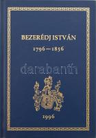 Dr. Kurucz Rózsa: Bezerédj István (1796-1856). 2003, Babits Kiadó. Kiadói műbőr kötés, jó állapotban.