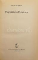 Petri György: Magyarázatok M. számára. Budapest, [1971], Szépirodalmi Könyvkiadó, [Alföldi Nyomda, D...