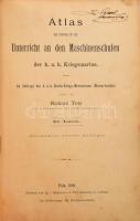 Richard Totz: Atlas zum Lehrbuche für den Unterricht and den Maschinenschulen der k. u. k. Kriegsmarine. Im Auftrage des k. u. k. Reichs-Kriegs-Ministeriums (Marine-Section.) Pola, 1899, Maschinenschulen, 2 p.+54 t. Vermehrte zweite Auflage. Német nyelven. A kötet az Osztrák?Magyar Monarchia haditengerészete pólai kiképzőbázisának tankönyvéhez készült atlasz. Átkötött félvászon-kötés, kopott borítóval, sérült gerinccel, névbejegyzéssel.