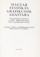 Seregélyi György: Magyar festők és grafikusok adattára. Életrajzi lexikon az 1800-1988 között alkotó...