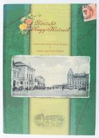 Rácz Péter Üdvözlet Nagy-Kőrösről. Veszprém, 2005. Agenda. 136p.      Nagykőrös képes levelezőlapokon.    Kiadói kartonált papírkötésben Dedikált