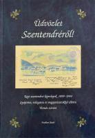 Ürmös Lóránt: Üdvözlet Szentendréről. Régi szentendrei képeslapok. 1899-1944. Gyűjtötte, válogatta, és magyarázatokkal ellátta: Ürmös Lóránt. Bp., 2004., Vexilium. Nagyon gazdag képanyaggal illusztrált. Kiadói kartonált papírkötés.