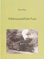 Boros Péter: A Szilvásváradi Erdei Vasút. Budapest, 2013. 74p. Kiadói kartonált papírkötés,