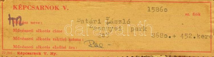 Batári László (1920-1997): Zsennyei park, 1979. Olaj, vászon, jelzett. Hátoldalán Képcsarnok Vállala...