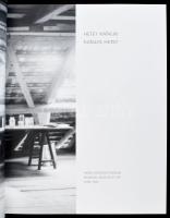 Hetey Katalin. Szerk.: N. Mészáros Júlia, Sasvári Edit. Győr, 2005, Városi Művészeti Múzeum. Magyar ...