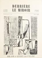 van Velde, Bram (1895-1981) és Geer van Velde (1898 - 1977): Művekről készült reprodukciók a Derriere le miroir, 11 és 12. számában (egyben). Nyomat, papír. Párizs, 1948, Pierre a Feu. 15+1 p. 2. kiadás. Francia nyelven. Samuel Beckett beveztőjével. Kiadói papírborítóban.