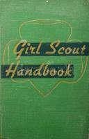 Girl Scout Handbook. Intermediate Program. New York, Girl Scouts. Kiadói egészvászon kötés, kopottas állapotban.