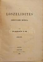 Rarey, J[ohn] S[olomon]: A lószelidítés legújabb módja. [A borítón: Rarey Lószelidítési titka.] Írta...