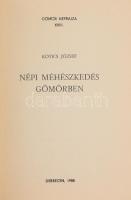Kotics József: Népi méhészkedés Gömörben. Gömör Néprajza XVIII. Debrecen, 1988, Kossuth Lajos Tudomá...