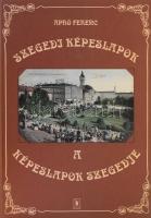 Apró Ferenc: Szegedi képeslapok - A képeslapok Szegedje. Szeged, 1999. Grimm Könyvkiadó. Készült a Gyomai Kner Nyomda Rt.-ben, a nyomda alapításának 117. esztendejében. 81 pg.