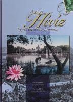 Szántó Endre: A régi Hévíz képes levelező-lapokon / Das Alte Hévíz in Ansichtskarten / The old Hévíz on Picture Postcards Veszprém, 2006. 175p. Kiadói kartonált papírkötésben.
