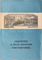 Csizmadia Andor (szerk.): Fejezetek a Pécsi Egyetem történetéből. DEDIKÁLT! Pécs, 1980. Kiadói papírkötés, sérült papír védőborítóval, kissé kopottas állapotban.