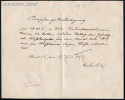 1917 Az S.M.S. Enns - Dunai Flottila monitor parancsnokának kézzel írt igazolása ritka hajópecséttel  Handwritten acknowledgment of receipt in the amount of 199.66 crowns for ship expenses during the month of July 1917. S.M.S. SCHIFF ?ENNS?  This seal of the type DL 1a is not listed in the Kalis/Kohl catalogue.