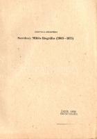 Gosztola Annamária:
Szerelmey Miklós litográfus (1803-1875). [Dedikált.]
(Budapest, 1987). (Akadém...