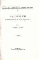 Kapossy János: 
Maulbertsch a szombathelyi püspöki palotában. 8 képpel.
Szombathely, 1943. Martine...