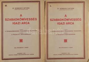 Somogyi István: A szabadkőmívesség igazi arca. I-II. köt. I. köt.: A szabadkőmívesség felelőssége Trianonért. II. köt. A földalatti Magyarország. Bp., 1929, Apostol Nyomda, 183 p.; 211+1 p. Első kiadás. A mű szerepel az Ideiglenes Nemzeti Kormány által 1945-ben kiadott, tiltott könyvek listáján. Kiadói papírkötések, kissé foltos, kissé kopott borítókkal. Ritka!