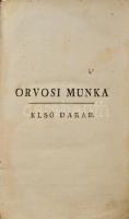 Háiszler György' orvosi munkája. I-II. darab.
Első darab: A' főbb hideglelésekről, a'...