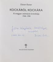 Dizseri Eszter: Kockáról kockára. A magyar animáció krónikája 1948-1998. DEDIKÁLT! Bp., Balassi. Kia...