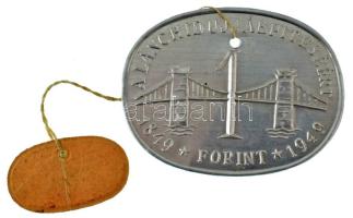 1949. Budapest 1Ft Al "A Lánchíd ujjáépítéséért 1849-1949" Al bárca "134037" sorszám etikettel (41x54mm) T:AU