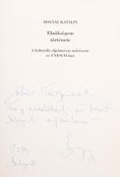 Bogyay Katalin: Elnökségem története. A kulturális diplomácia művészete az UNESCO-ban. DEDIKÁLT! 201...