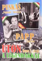 Simon V. László: Úton a legendákkal - Puskás "Pancho" Öcsivel , Papp Lacival   Magánkiadás, 2018. 364p. Kiadói papírkötésben  Az UTE ökölvívó szakosztályának több sportolója által aláírt, dedikált!