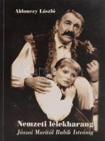 Ablonczy László: Nemzeti lélekharang. Jászai Maritól Bubik Istvánig. DEDIKÁLT! Bp., 2007, Codex Print. Kiadói papírkötés, jó állapotban.