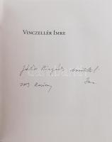 Vinczellér Imre. DEDIKÁLT! Bp., 2009, Luther Kiadó. Kiadói kartonált kötés, papír védőborítóval, jó ...