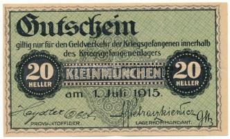 Ausztria / Kleinmünchen Hadifogolytábor 1915. 20h "189912" T:XF
Austria / Kleinmünchen PO...