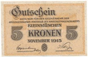 Ausztria / Kleinmünchen Hadifogolytábor 1915. 5K "005012" T:XF
Austria / Kleinmünchen POW...