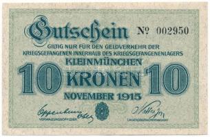 Ausztria / Kleinmünchen Hadifogolytábor 1915. 10K "002950" T:XF Austria / Kleinmünchen POW camp 1915. 10 Kronen "002950" C:XF