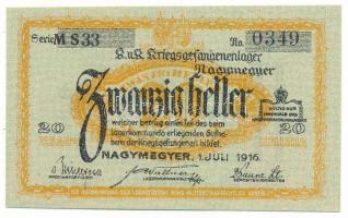 1916. Nagymegyer / Hadifogolytábor 1916. július 1. 20f arab sorozat- és sorszámmal "33 0349&quo...