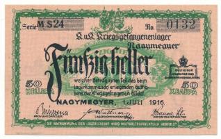 1916. Nagymegyer / Hadifogolytábor 1916. július 1. 50f arab sorozat- és sorszámmal "24 0132&quo...