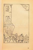 Benedek Elek: Öcsike újabb levelei az ő nadselü gondolatairól. Bp., Dante. Róna Emy rajzaival. Újrak...