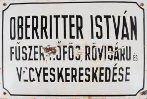 Antik zománcozott fém tábla "Oberritter István Fűszer, Rőfös, Rövidáru és Vegyeskereskedése" felirattal, zománchibákkal, 24,5x35 cm