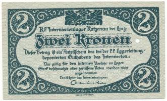 Ausztria / Katzenau Hadifogolytábor Linz közelében ~1914-1918. 2K egy lyukkal érvénytelenítve T:UNC,AU Austria / Katzenau bei Linz POW camp ~1914-1918. 2 Krone cancelled by hole C:UNC,AU