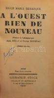 Remarque, Erich Maria: A l'ouest rien de nouveau. [Nyugaton a helyzet változatlan.] Németből fo...