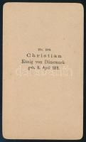 cca 1880 IX. Keresztély dán király (1818-1906) portréja, vizitkártya, 10,5x6 cm // cca 1880 Christia...