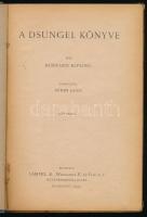 Kipling, Rudyard: A dzsungel könyve. Bp., 1923, Lampel R. Félvászon kötés, gerinc sérült, kopottas á...