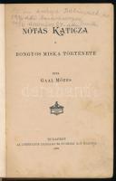 Gaal Mózes: Nótás Katicza. Rongyos Miksa története. Bp., 1906, Athenaeum. Kiadói festett egészvászon...
