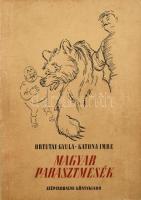 Ortutay Gyula - Katona Imre: Magyar parasztmesék. Bp., 1951, Szépirodalmi. Félvászon kötés, kopottas állapotban.