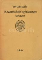 Géfin Gyula: A szombathelyi egyházmegye története I-III. kötet. Szerk.: Dr. - -. A szerkesztő, Géfin...