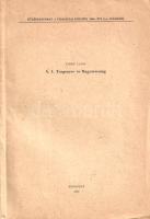 Tardy Lajos: 
A. I. Turgenyev és Magyarország. (Dedikált.)
(Budapest, 1967). (Akadémiai Nyomda). 4...