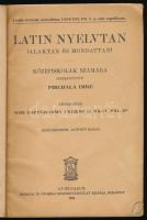 Pirchala Imre (szerk.): Latin nyelvtan (alaktan és mondattan). Bp., 1932, Athenaeum. Félvászon kötés...